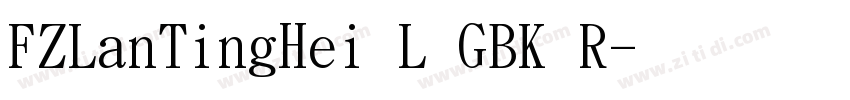 FZLanTingHei L GBK R字体转换